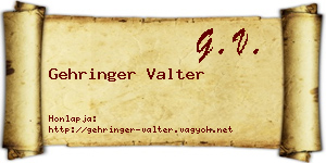 Gehringer Valter névjegykártya